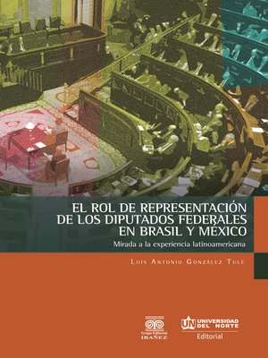 cover image of El rol de representación de los diputados federales en Brasil y México
